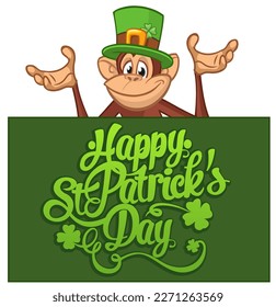 Cartoon funny monkey chimpanzee wearing Leprechaun's green hat with clover on it and holding placard with StPatricks's greetings. Vector illustration for St. Patrick's Day party. Holiday greeting