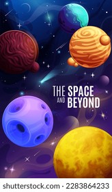 Cartoon galaxy space planets poster. Cartoon vector background with the space and beyond text. Solar system, alien world or Universe exploration mission adventure. Vertical card with cosmic landscape