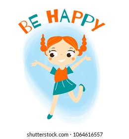 Cartoon Ginger girl jumping. be happy slogan.
