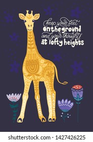 Cartoon giraffe vector flat illustration in scandinavian style. Keep your feet on the ground and your thoughts at lofty heights.