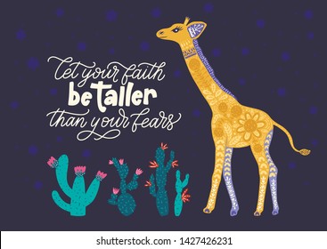 Cartoon giraffe vector flat illustration in scandinavian style. Let your faith be taller than your fears.