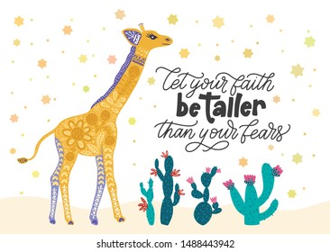 Cartoon giraffe vector flat illustration in scandinavian style. Let your faith be taller than your fears.