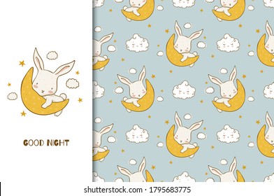 Cartoon Good night card with baby bunny character on the moon. Print template and seamless background pattern. Hand drawn surface design vector illustration.