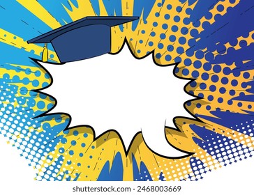 Cartoon Graduation Cap with blank speech bubble, comic book Education background. Retro vector comics pop art design.