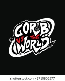 Tipografía de graffiti de dibujos animados: ilustración de estilo cómico audaz de ‘Gorb vs The World’