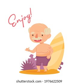 Cartoon grandfather with a surfboard among tropical leaves. Enjoy the letter print. Funny characters isolate on white background. Vector illustration