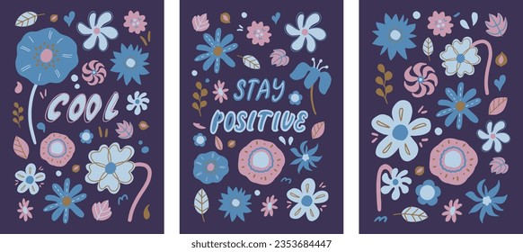 Cartoon groovy floral poster composition set. Various retro botanical elements, hand drawn decorative flowers and leaves. Stay positive quote lettering vector