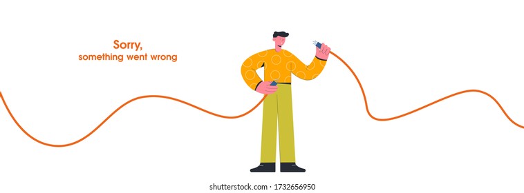 Cartoon guy hold unplugged cable internet disconnect vector flat illustration. Colorful confused man having problem broken network connection isolated on white background. Sorry, something went wrong