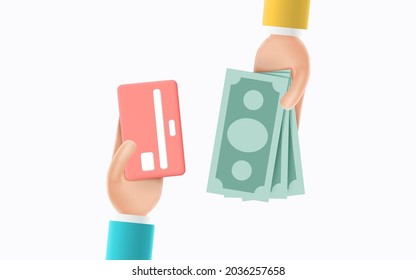 Cartoon hand of businessmans hold banknotes and credit card. Concept of financial operation with money bills and credit or debit card. 3d vector illustration with hands, money bills and plastic card.