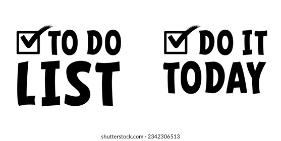 Cartoon hand draw idea. Office business planning. Work, school planning concept. Plan or heck box. To do list, Bucket list or for election. Do it today slogan.