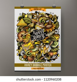 Cartoon hand drawn doodles Honey poster design template. Very detailed, with lots of objects illustration. Funny vector artwork.