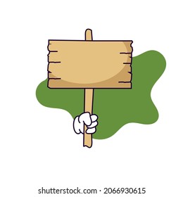 Cartoon hand holding a wooden sign. Vector Illustration Isolated On white Background.