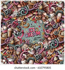 Cartoon hand-drawn doodles Ice Cream illustration. Colorful frame detailed, with lots of objects vector design background