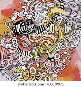 Cartoon hand-drawn doodles Musical illustration. Vintage watercolor detailed, with lots of objects vector background