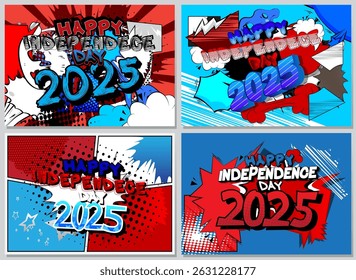 Cartoon Happy Independence Day 2025 poster set, comic book holiday greeting collection. Retro vector comics pop art design.