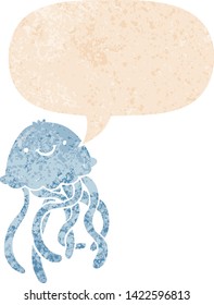 cartoon happy jellyfish with speech bubble in grunge distressed retro textured style