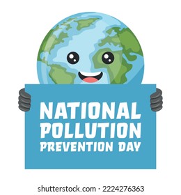 Cartoon happy planet earth holding sign for earth day, national pollution prevention day, world environment day. Concept of prevention against environmental pollution and care of our planet