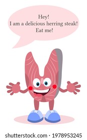 Cartoon herring steak. Fish with face, arms and legs. Template with an empty place for your text. Healthy and nutritious food.