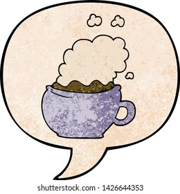 cartoon hot cup of coffee with speech bubble in retro texture style