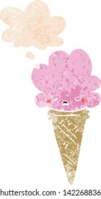 cartoon ice cream with face with thought bubble in grunge distressed retro textured style