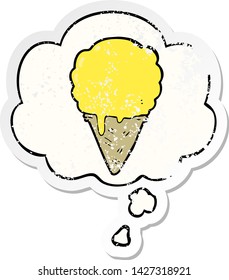 cartoon ice cream with thought bubble as a distressed worn sticker