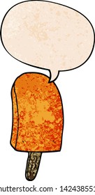 cartoon ice lolly with speech bubble in retro texture style