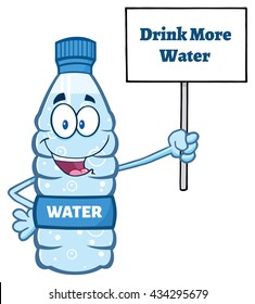 Cartoon Illustation Of A Water Plastic Bottle Mascot Character Holding Up A Sign With Text Drink More Water. Vector Illustration Isolated On White Background