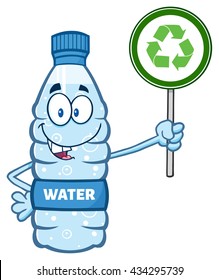 Cartoon Illustation Of A Water Plastic Bottle Mascot Character Holding Up A Recycle Sign. Vector Illustration Isolated On White Background