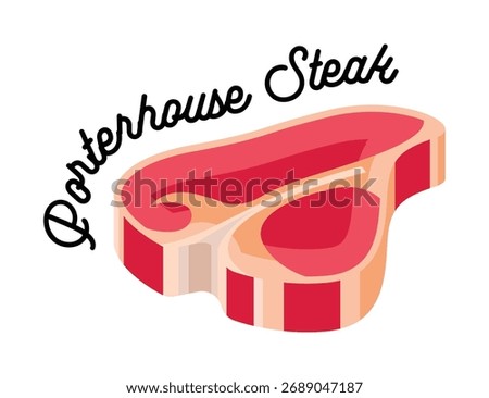 Cartoon illustration featuring a slice of raw red meat steak, isolated against a white background. A raw porterhouse steak illustration with the text Porterhouse Steak.