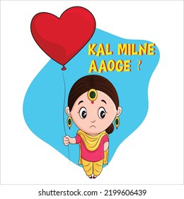 Cartoon illustration of girl holding balloon in hand saying kal milne aaoge hindi text translation - will come see you tomorrow.