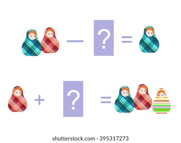 Cartoon illustration of mathematical addition and subtraction. Examples with cute russian dolls - matrioshka. Educational game for children. Vector image.