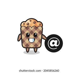 Cartoon Illustration of muffin standing beside the At symbol , cute design