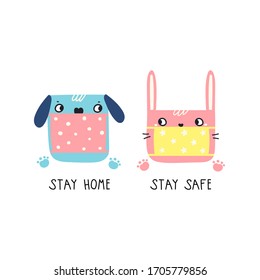 Cartoon illustration of pink bunny and blue dog in medical masks on white backdrop. Hand-drawn decorative lettering "Stay home, Stay safe". Vector print for posters, postcards, t-shirt design.