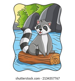 Cartoon Illustration The Raccoon Is Climbing A Large Tree Trunk That Floats In The River In A Sitting Position