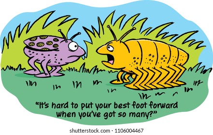 Cartoon illustration of two bugs talking with the caption "It's hard to put your best foot forward when you've got so many."