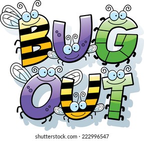 A cartoon illustration of the words bug out with an insect theme.