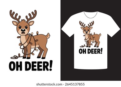 Cartoon image showcases an angry reindeer entangled in string lights, alongside a mockup of the design printed on a white T-shirt with the text OH DEER!.