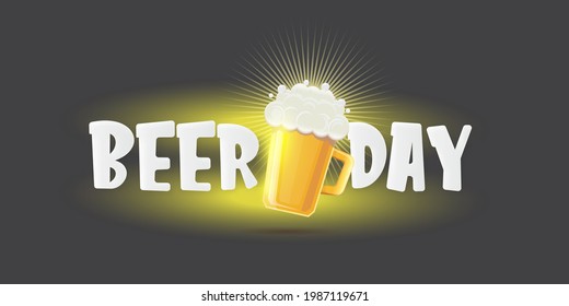 Cartoon international beer day horizontal banner or poster with beer glass isolated on grey background. Happy beer day label poster or horizontal greeting flyer card design template