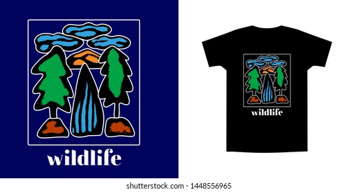 Cartoon landscape of trees, sky, waterfall in bright colors. Slogan - Wildlife. Cute doodle vector illustration. Print for trendy t shirt and apparel design, cards, stickers.