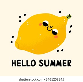 Cartoon lemon character with kawaii set and trendy lettering. Hello summer . Stylish vector typography slogan design. Design for t shirts, stickers, posters, cards etc