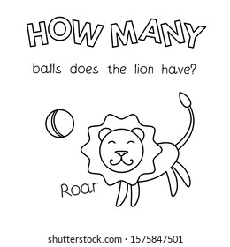 Cartoon lion counting game. Vector coloring book pages for children education. How many balls does the lion have