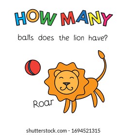 Cartoon lion counting game. Vector Illustration for children education. How many balls does the lion have