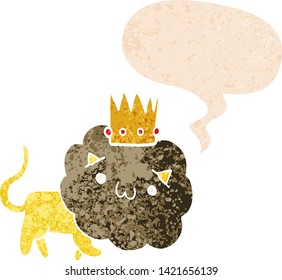 cartoon lion with crown with speech bubble in grunge distressed retro textured style
