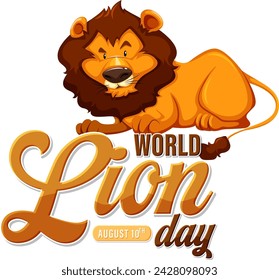 Cartoon lion with text for World Lion Day event