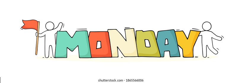 Cartoon little people with big word Monday. Hand drawn vector illustration for marketing, business design, discount label.