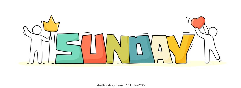 Cartoon little people with big word Sunday. Hand drawn vector illustration for marketing, business design, discount label.