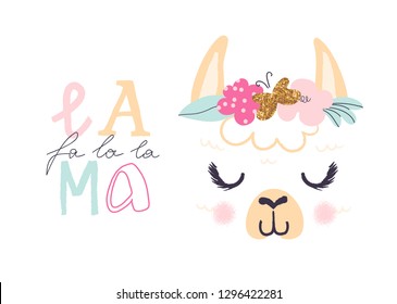 Cartoon Llama head vector illustration. Girl slogan for t shirt. Modern beautiful print for girls. Creative typography slogan design. Sign "FA LA LA LLAMA".