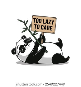 Cartoon of a lounging panda with bamboo and the text "Too Lazy to Care," perfect for relaxed, humorous designs.