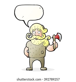 cartoon lumberjack with axe with speech bubble