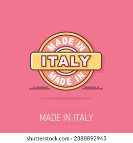 Cartoon made in Italy icon in comic style. Manufactured illustration pictogram. Produce sign splash business concept.